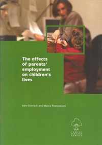 The effects of parents' employment on children's lives