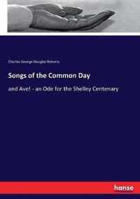 Songs of the Common Day