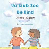 Be Kind (Hmong-English)