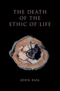 The Death of the Ethic of Life