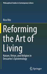 Reforming the Art of Living