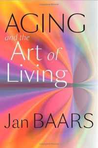 Aging And The Art Of Living