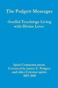 The Padgett Messages-Soulful Teachings Living with Divine Love-