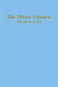 The Divine Universe, The book of love