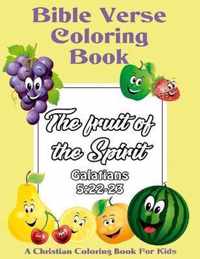 Bible Verse Coloring Book for Kids: The Fruit of the Spirit