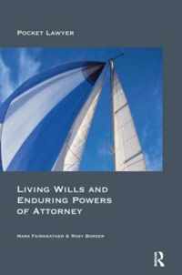 Living Wills and Enduring Powers of Attorney