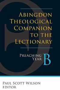 Abingdon Theological Companion to the Lectionary (Year B)
