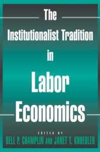 Institutionalist Tradition In Labor Economics