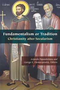 Fundamentalism or Tradition