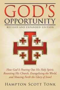 God's Opportunity - Revised and Expanded Edition