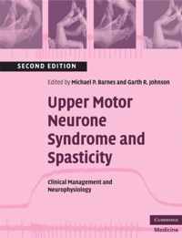 Upper Motor Neurone Syndrome And Spasticity