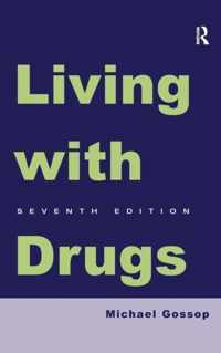 Living With Drugs