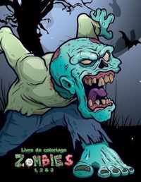 Livre de coloriage Zombies 1, 2 & 3