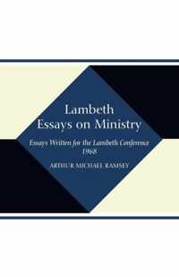 Lambeth Essays On Ministry