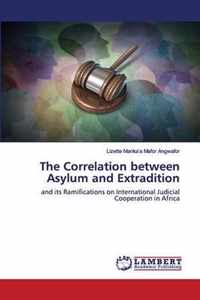 The Correlation between Asylum and Extradition