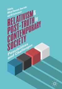 Relativism and Post-Truth in Contemporary Society