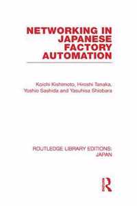 Networking in Japanese Factory Automation