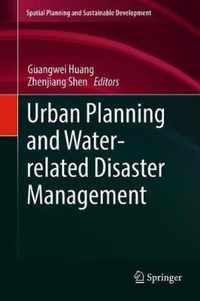 Urban Planning and Water-related Disaster Management