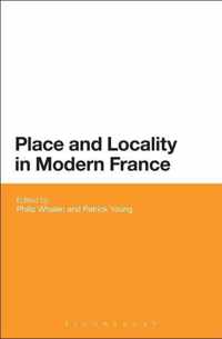 Place & Locality In Modern France