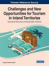 Challenges and New Opportunities for Tourism in Inland Territories