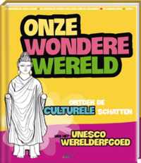 Onze Wondere Wereld / Culturele Schatten 2