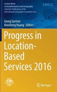 Progress in Location-Based Services 2016