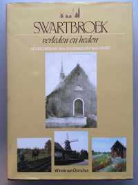 Swartbroek : verleden en heden : de geschiedenis van een kerkdorp van Weert