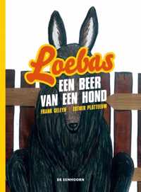 Loebas, een beer van een hond