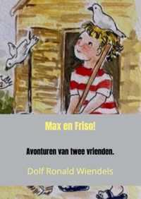 Max en Friso!