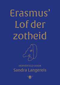 Erasmus' Lof der Zotheid