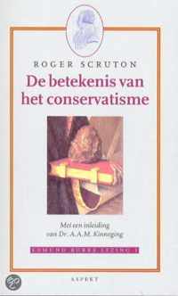 De Betekenis Van Het Conservatisme