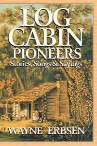 Log Cabin Pioneers