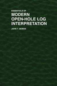 Essentials of Modern Open-Hole Log Interpretation