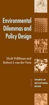 Environmental Dilemmas and Policy Design