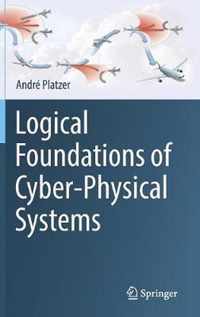 Logical Foundations of Cyber Physical Systems