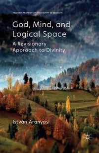 God, Mind and Logical Space