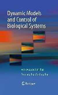 Dynamic Models and Control of Biological Systems