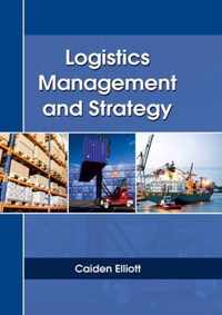 Logistics Management and Strategy