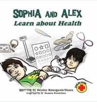 Sophia and Alex Learn about Health