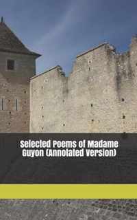 Selected Poems of Madame Guyon