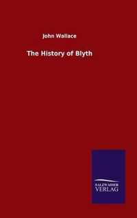The History of Blyth