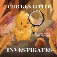 Chicken Little Investigates