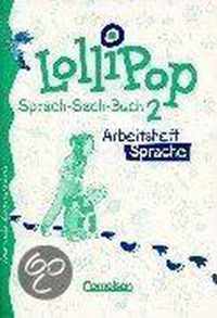 Lollipop Sprach-Sachbuch. Kombinationspaket. Arbeitshefte Sprache und Sachunterricht. Lateinische Ausgangsschrift