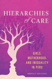 Hierarchies of Care