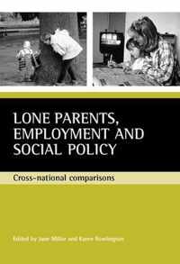 Lone Parents, Employment And Social Policy