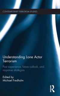 Understanding Lone Actor Terrorism