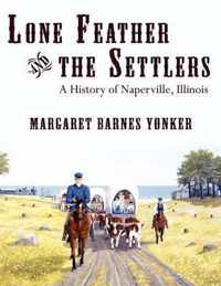 Lone Feather and the Settlers