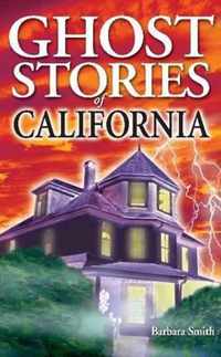 Ghost Stories of California