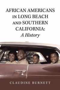 African Americans in Long Beach and Southern California