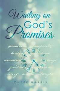 Waiting on God's Promises